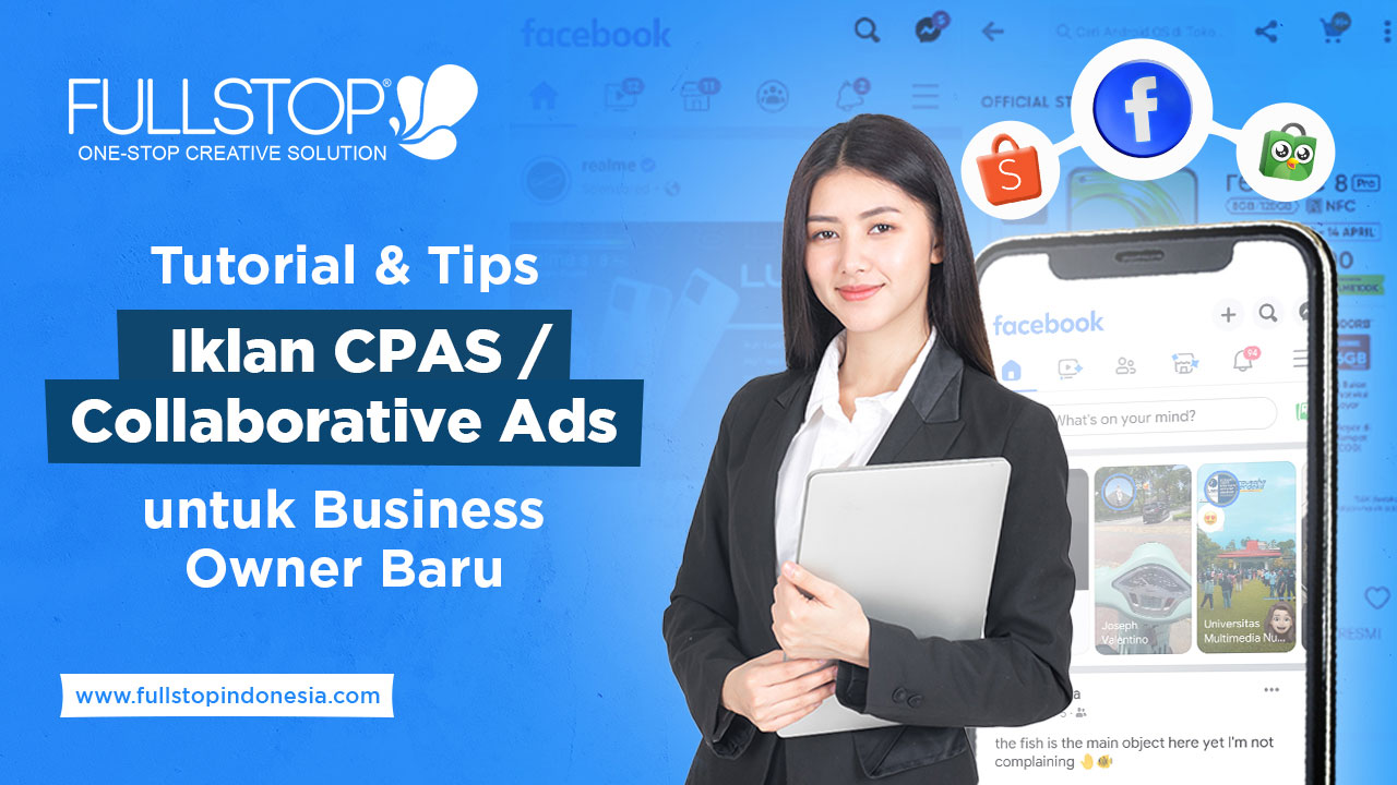 Tutorial & Tips Iklan CPAS / Collaborative Ads untuk Business Owner Baru